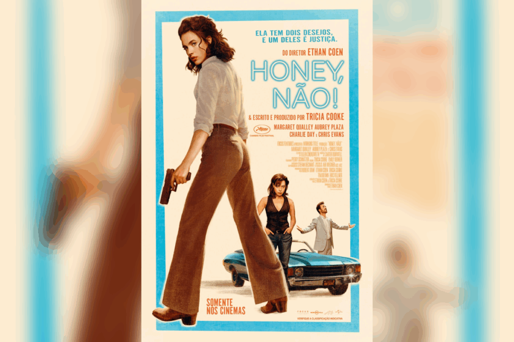 Pôster do filme Honey, Não! com Margaret Qualley segurando uma arma e Chris Evans e Aubrey Plaza ao fundo em estilo retrô